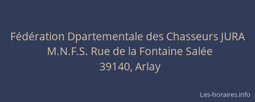 F&eacute;d&eacute;ration Dpartementale des Chasseurs JURA