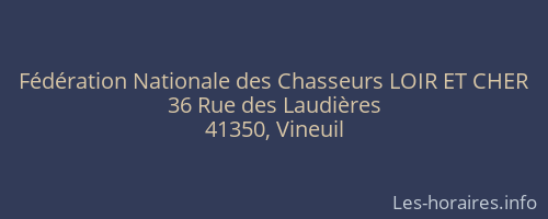 F&eacute;d&eacute;ration Nationale des Chasseurs LOIR ET CHER