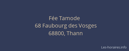 F&eacute;e Tamode