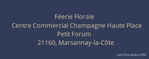 F&eacute;erie Florale