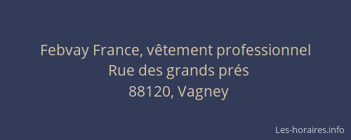Febvay France, v&ecirc;tement professionnel