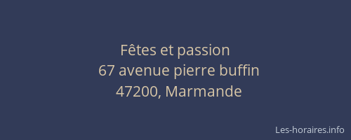 F&ecirc;tes et passion