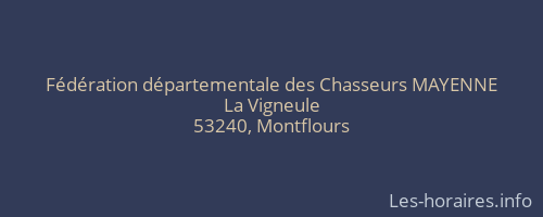 Fédération départementale des Chasseurs MAYENNE