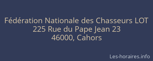 Fédération Nationale des Chasseurs LOT