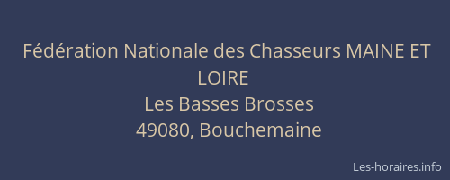 Fédération Nationale des Chasseurs MAINE ET LOIRE