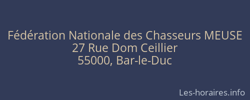 Fédération Nationale des Chasseurs MEUSE