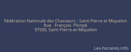 Fédération Nationale des Chasseurs - Saint-Pierre et Miquelon
