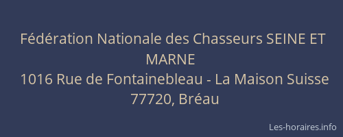 Fédération Nationale des Chasseurs SEINE ET MARNE