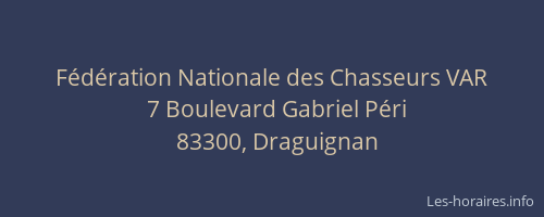 Fédération Nationale des Chasseurs VAR