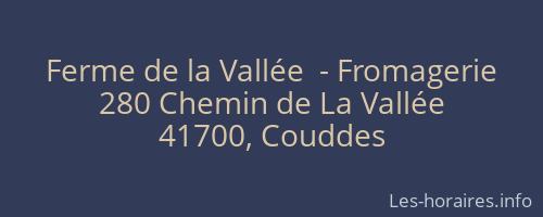 Ferme de la Vallée  - Fromagerie