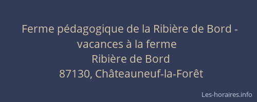 Ferme p&eacute;dagogique de la Ribi&egrave;re de Bord - vacances &agrave; la ferme