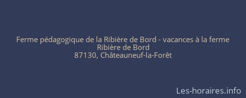 Ferme pédagogique de la Ribière de Bord - vacances à la ferme