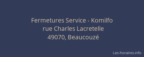 Fermetures Service - Komilfo