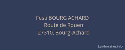Festi BOURG ACHARD