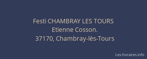 Festi CHAMBRAY LES TOURS