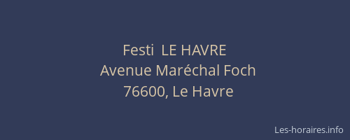 Festi  LE HAVRE