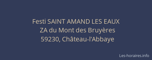 Festi SAINT AMAND LES EAUX