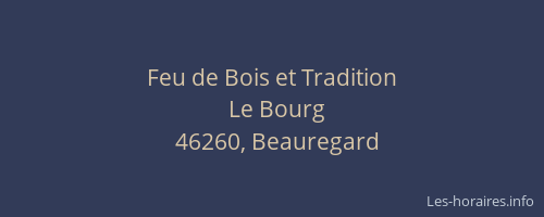 Feu de Bois et Tradition
