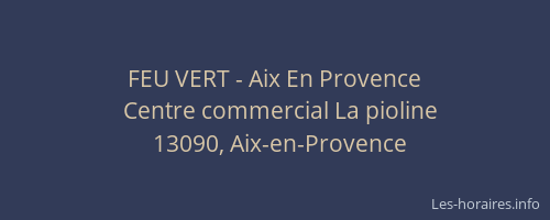 FEU VERT - Aix En Provence