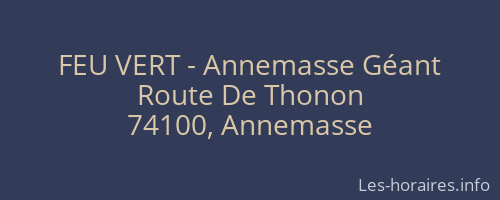 FEU VERT - Annemasse Géant