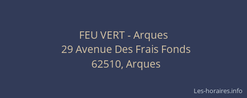 FEU VERT - Arques