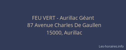 FEU VERT - Aurillac Géant