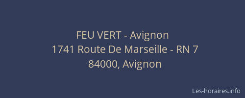 FEU VERT - Avignon