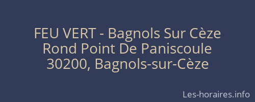 FEU VERT - Bagnols Sur Cèze