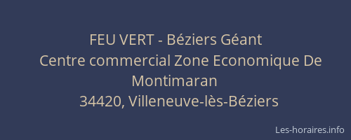 FEU VERT - Béziers Géant