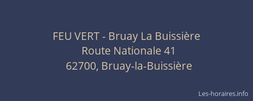 FEU VERT - Bruay La Buissi&egrave;re