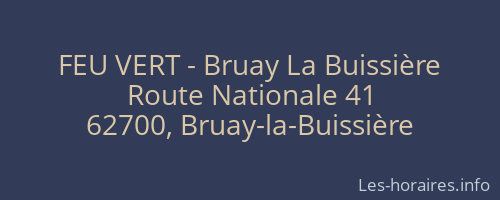 FEU VERT - Bruay La Buissière