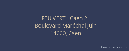 FEU VERT - Caen 2