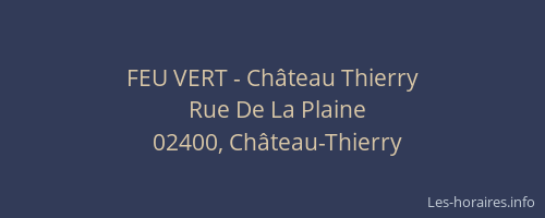 FEU VERT - Château Thierry