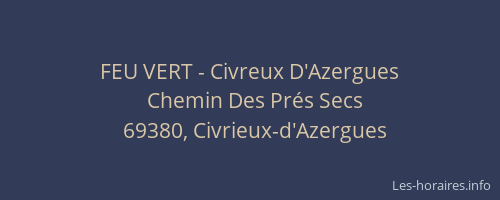 FEU VERT - Civreux D'Azergues