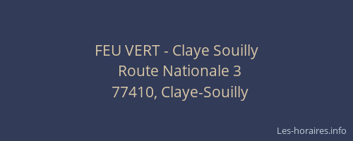 FEU VERT - Claye Souilly