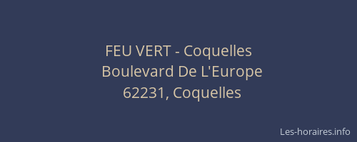 FEU VERT - Coquelles