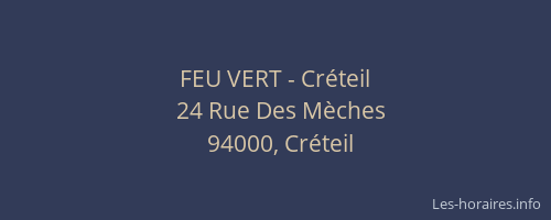 FEU VERT - Créteil