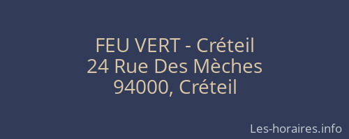 FEU VERT - Créteil