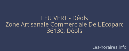 FEU VERT - Déols