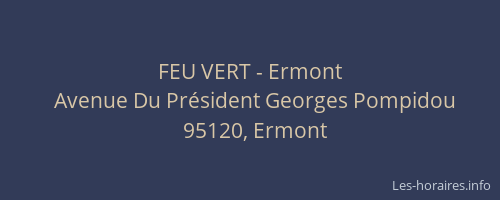 FEU VERT - Ermont