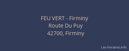 FEU VERT - Firminy