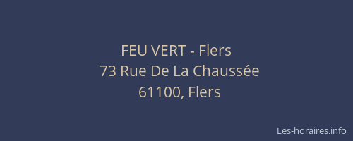 FEU VERT - Flers