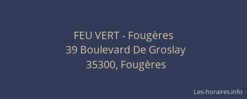 FEU VERT - Fougères