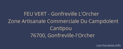 FEU VERT - Gonfreville L'Orcher