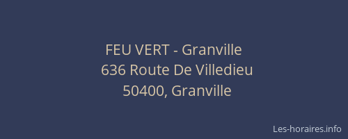 FEU VERT - Granville