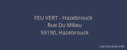 FEU VERT - Hazebrouck