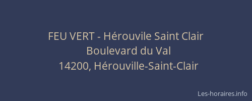 FEU VERT - H&eacute;rouvile Saint Clair