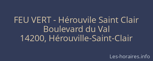 FEU VERT - Hérouvile Saint Clair