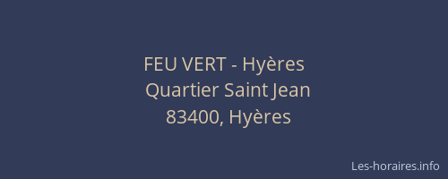 FEU VERT - Hyères