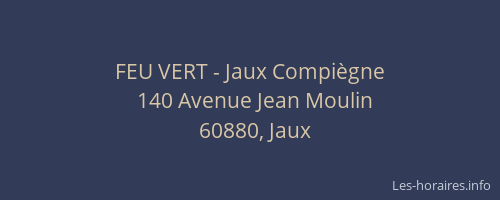 FEU VERT - Jaux Compiègne